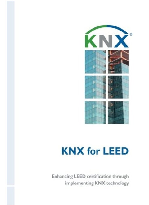 Knx Association Cvba for LEED: Enhancing LEED certification through implementing technology