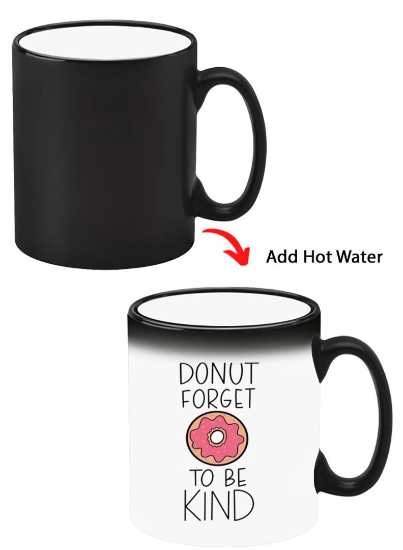 Theodor Color Changing Heat Sensitive Ceramic Mug, Image Revealed When HOT Liquid is Added! donut-forget-to-be-kind - Image 1