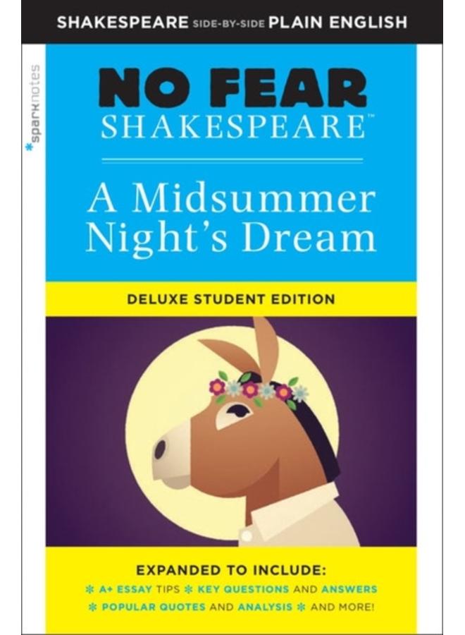 Midsummer Night's Dream: No Fear Shakespeare Deluxe Student Edition