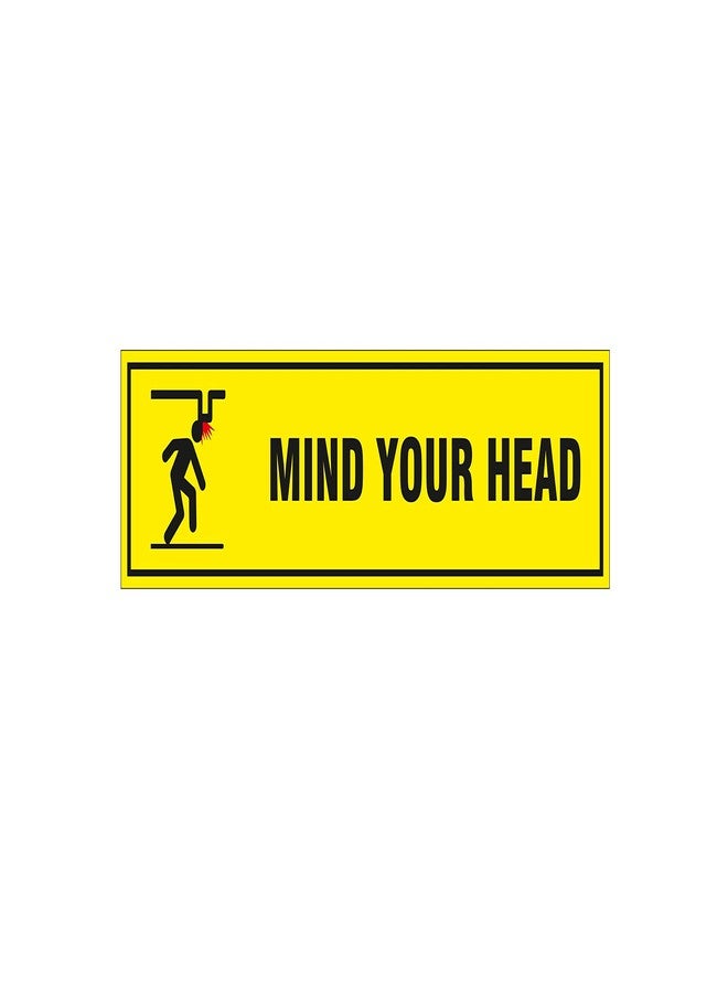 NS INVENTIVENESS - Mind Your Head Sign PVC Sticker 12 Inch X 3 Inch - Image 2