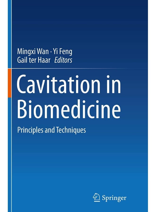 Cavitation in Biomedicine: Principles and Techniques