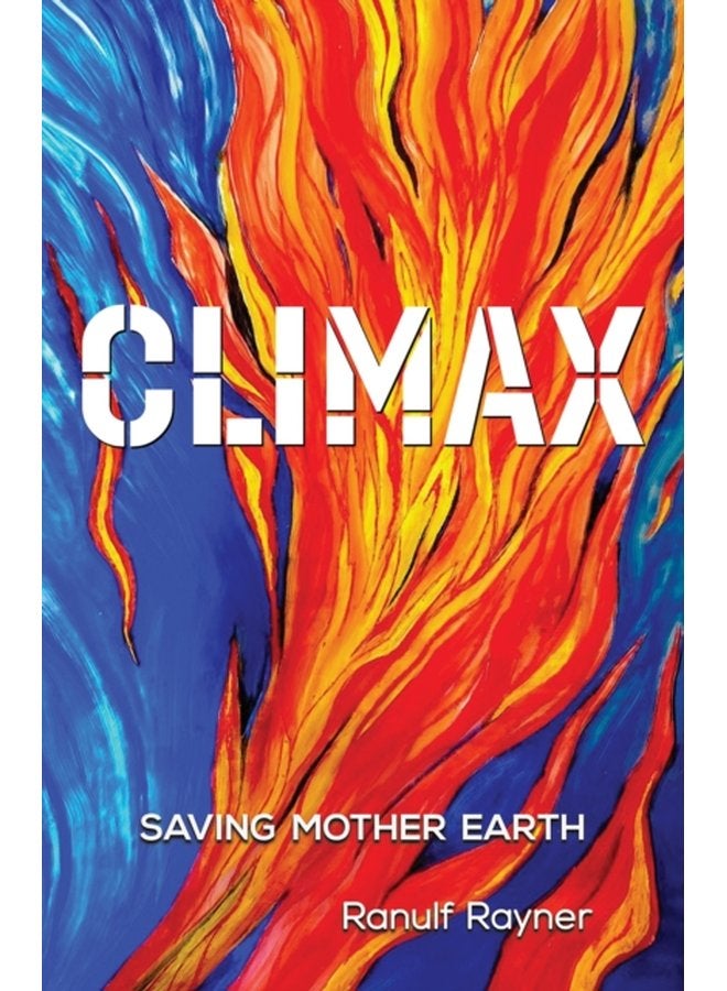 Climax Saving Mother Earth - Paperback