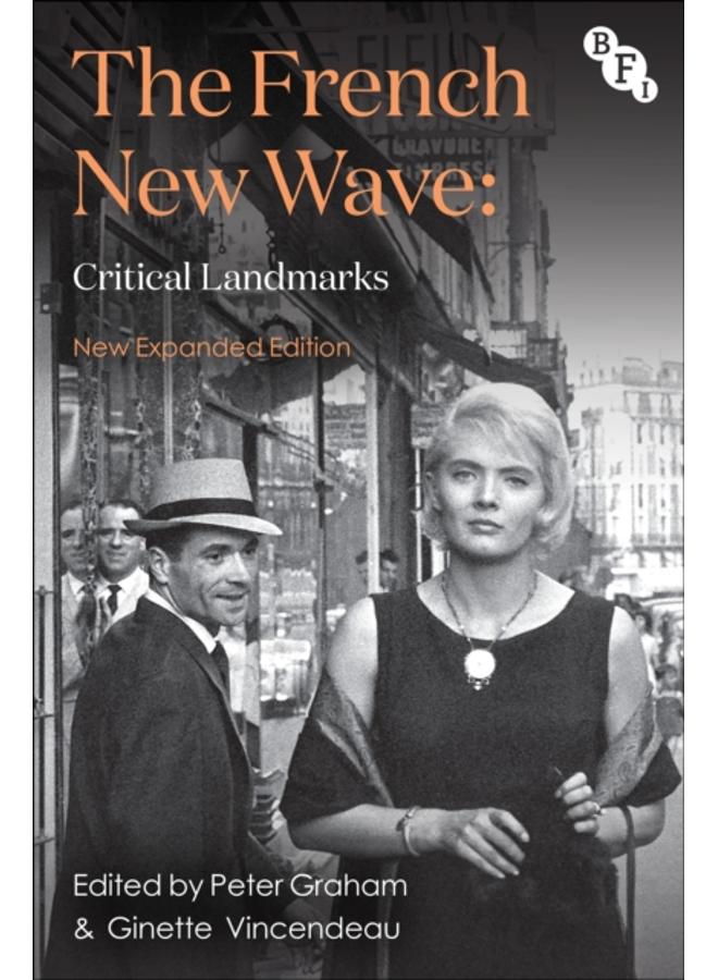 The French New Wave : Critical Landmarks
