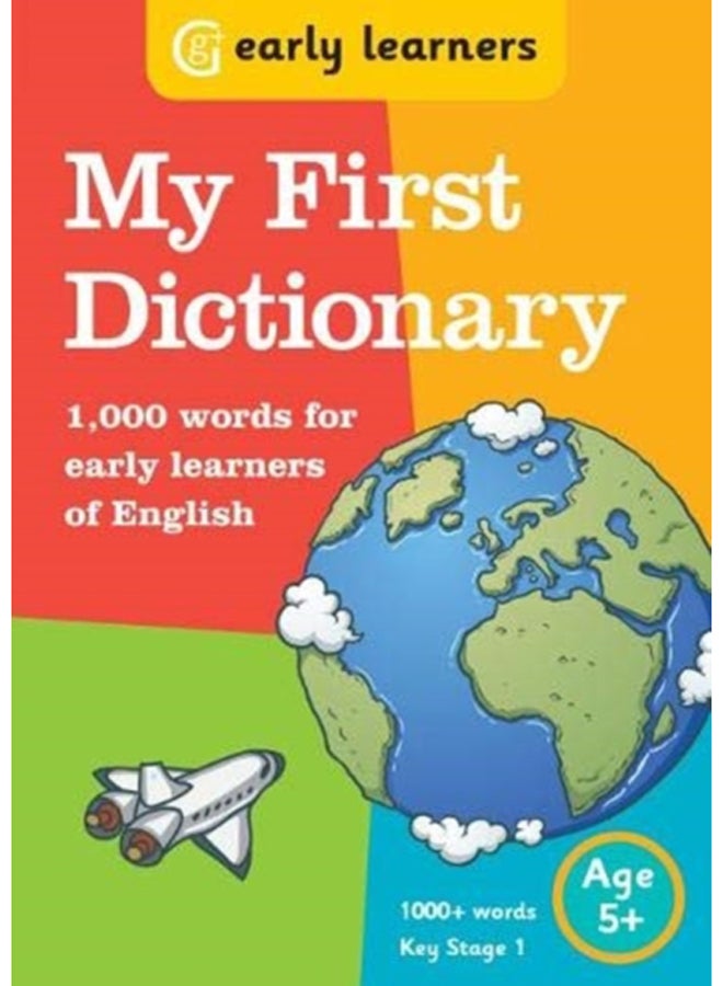 My First Dictionary : 1,000 words for early learners of English 