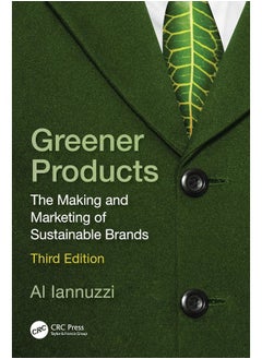 Greener Products: The Making and Marketing of Sustainable Brands 