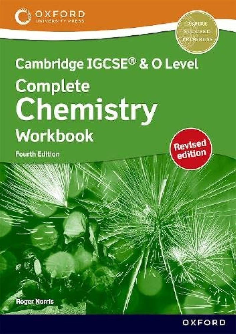 Cambridge Complete Chemistry for IGCSE® & O Level: Workbook (Revised) (Cambridge Complete Chemistry for Igcse® & O Level) (4TH)