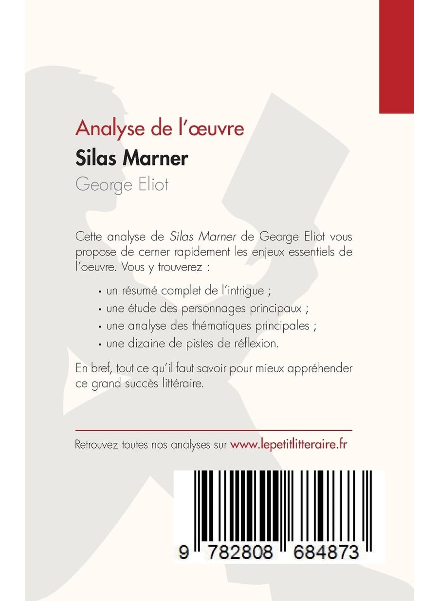 Silas Marner de George Eliot (Analyse de l'oeuvre): Résumé complet et analyse détaillée de l'oeuvre