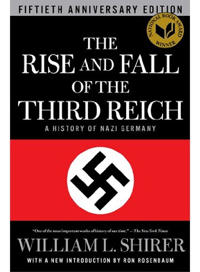The Rise and Fall of the Third Reich: A History of Nazi Germany