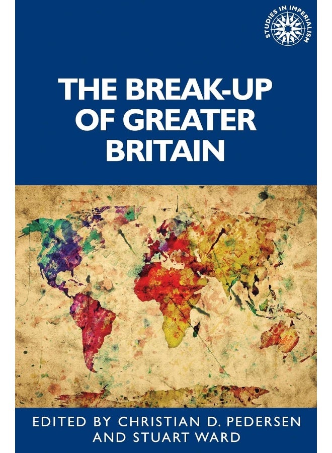 The Break-Up of Greater Britain
