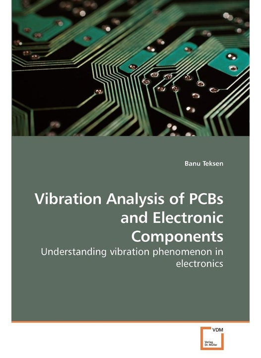 Vibration Analysis of PCBs and Electronic Components