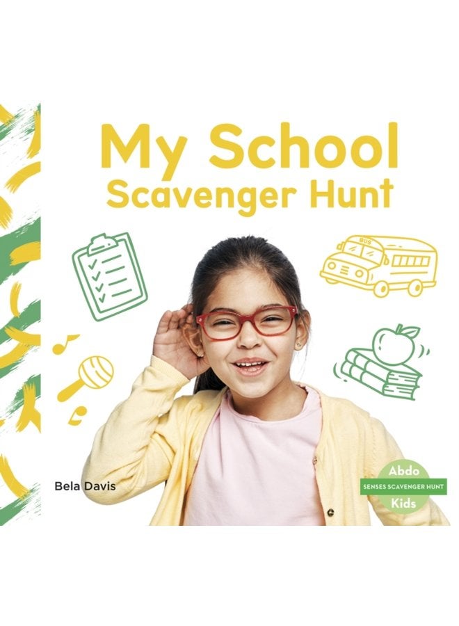 Senses Scavenger Hunt My School Scavenger Hunt - Paperback