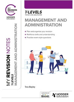 My Revision Notes: Management and Administration T Level 