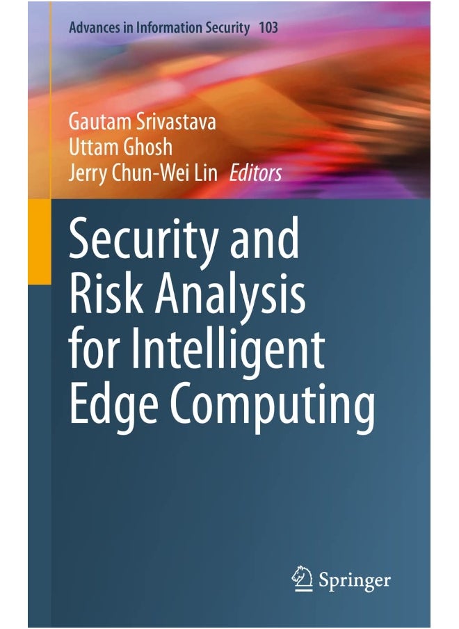 Security and Risk Analysis for Intelligent Edge Computing  - Image 2