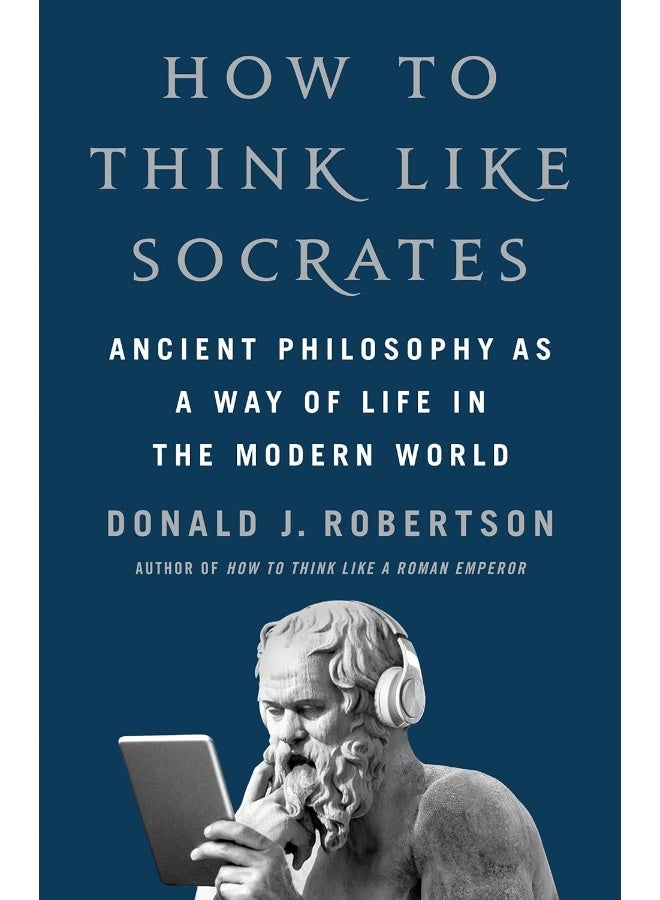 How to Think Like Socrates: Ancient Philosophy as a Way of Life in the Modern World - Image 1