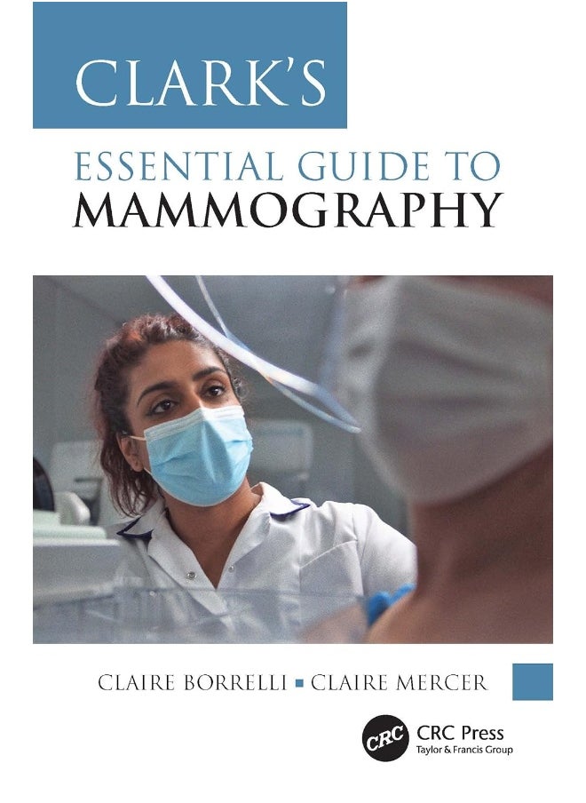 Clark's Essential Guide to Mammography 