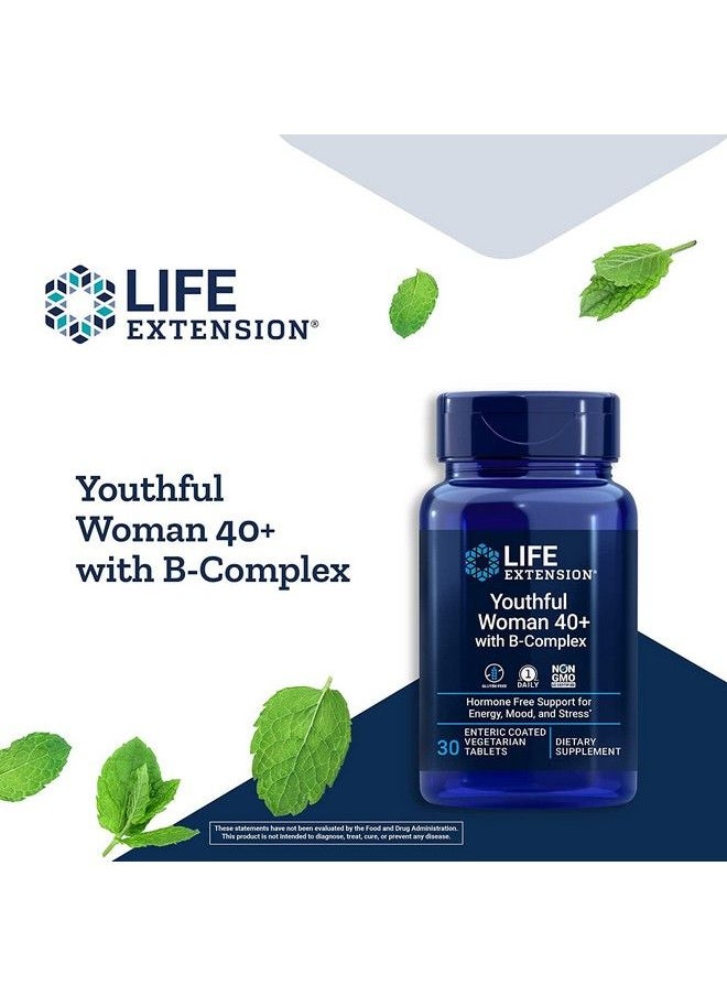 Life Extension - Youthful Woman 40+ With Bcomplex Vitamin B Supplement For Women Thiamine Riboflavin Niacin Vitamin B6 Vitamin B12 Siberian Rhubarb + More Gluten Free Vegetarian 30 Tablet - Image 1