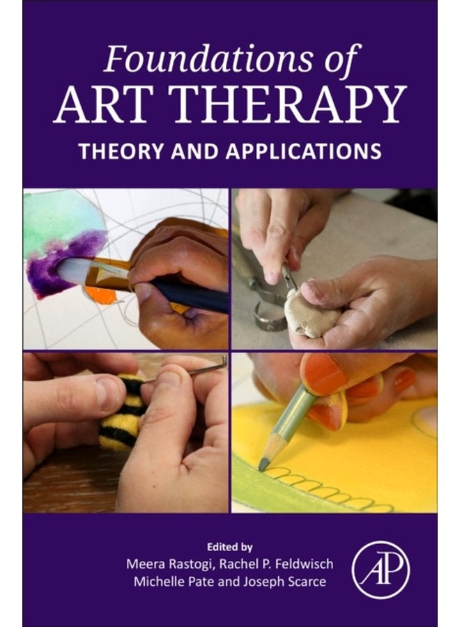 Foundations of Art Therapy Theory and Applications - Paperback