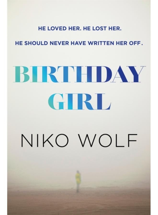 Birthday Girl : Dark and masterfully written, Birthday Girl will keep you reading through the night 