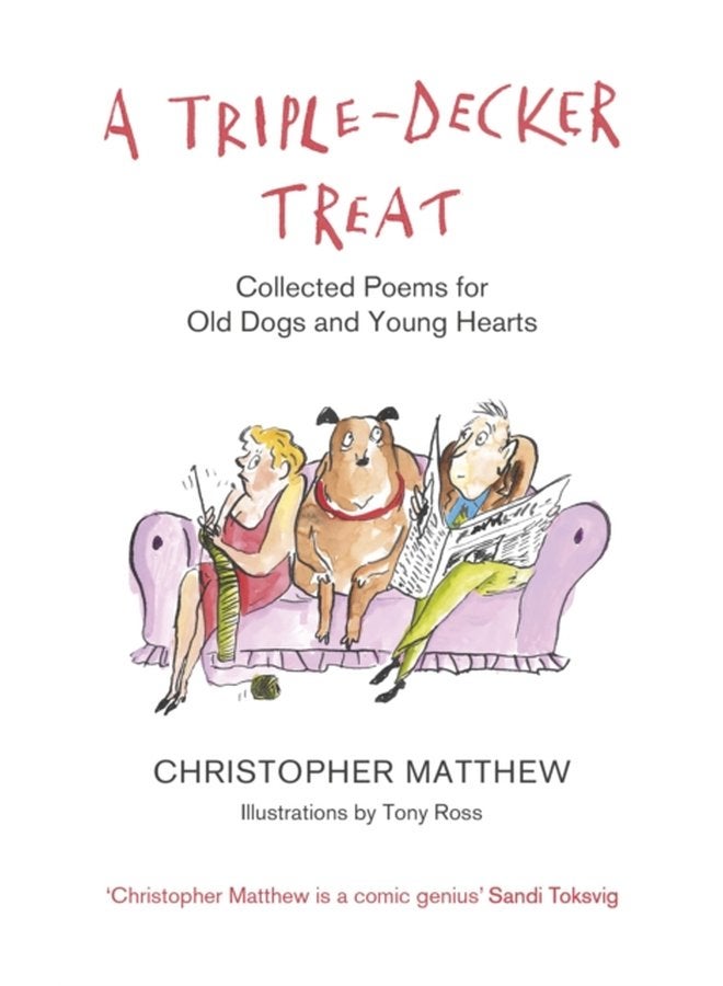 A Triple Decker Treat Collected Poems for Old Dogs and Young Hearts - Paperback