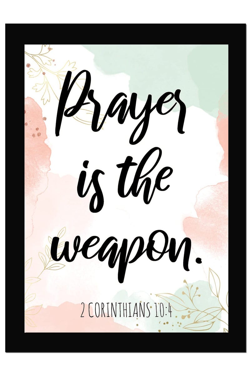 AR Creative Prayer Is The Weapon - Framed Bible Verse Wall Art - Image 1