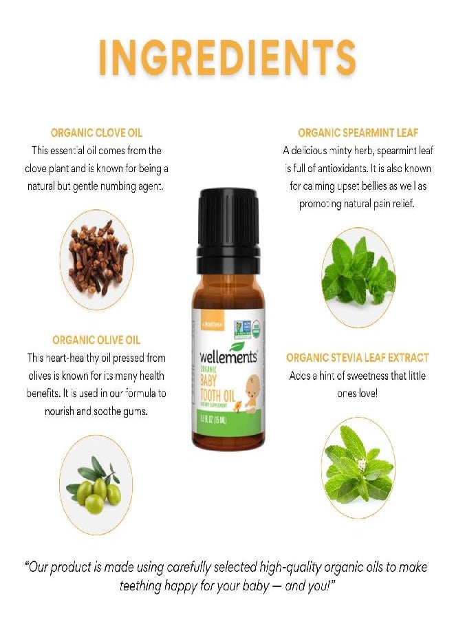 Wellements Organic Baby Tooth Oil for Teething, Free from Dyes, Parabens, Preservatives, 0.5 Fl oz