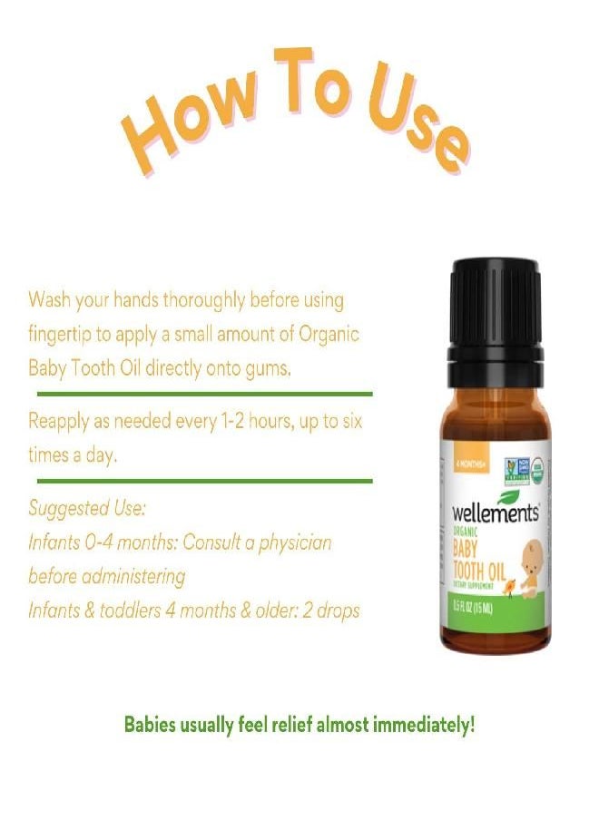 Wellements Organic Baby Tooth Oil for Teething, Free from Dyes, Parabens, Preservatives, 0.5 Fl oz