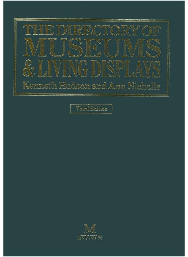 The Directory of Museums & Living Displays 