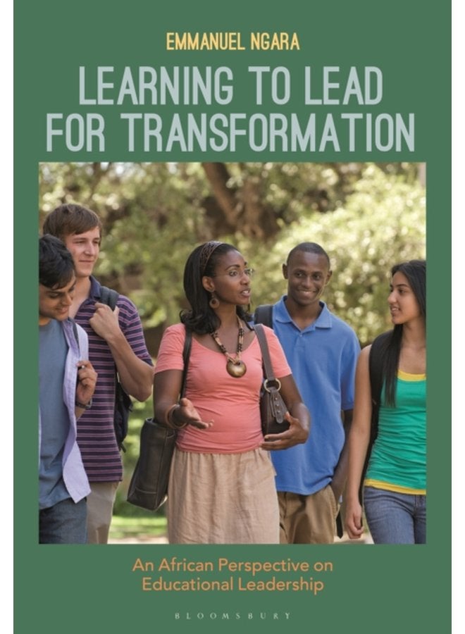 Learning to Lead for Transformation An African Perspective on Educational Leadership - Paperback