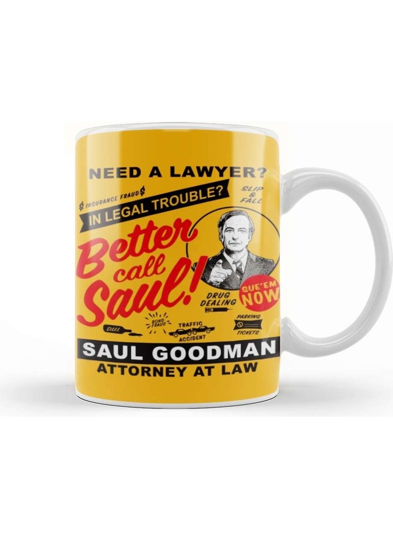 Baskı Dükkanı Print Shop Need A Lawyer Then Call Saul Better Call Saul Tv Show Mug Porcelain 