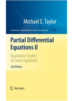 Partial Differential Equations II: Qualitative Studies of Linear Equations 