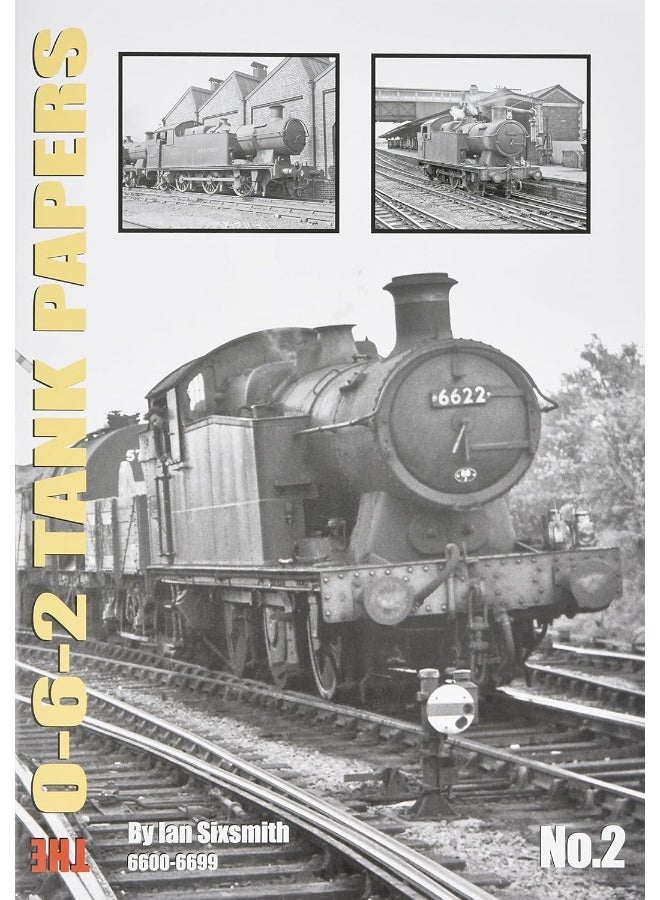 THE 0-6-2 TANK PAPERS NO 2: 6600-6699  - Image 1