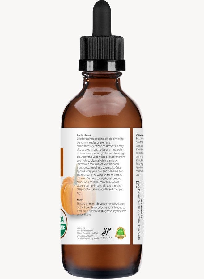 velona Pumpkin Seed Oil USDA Certified Organic - 4 Fl Oz | 100% Pure and Natural Carrier Oil | Unrefined, Cold Pressed | Cooking, Face, Hair, Body & Skin Care | Use Today - Enjoy Result - Image 4