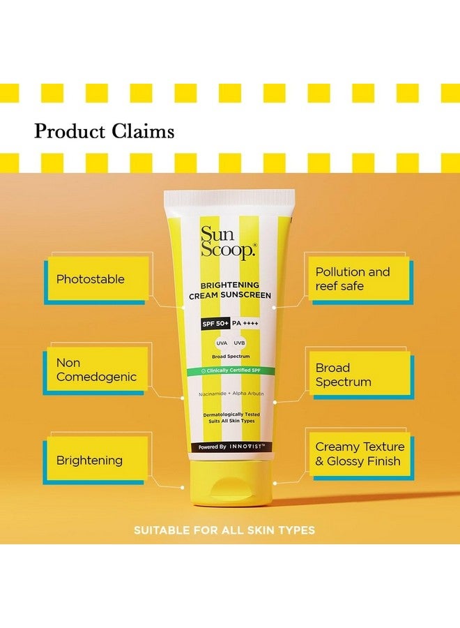 Brightening Daily Sunscreen Spf 50 | Zinc Oxide Uv Filter For Effective Sun Protection | With Niacinamide + Alpha Arbutin | Pa++++, Broad Spectrum, No White Cast | Ideal For All Skin | 45G