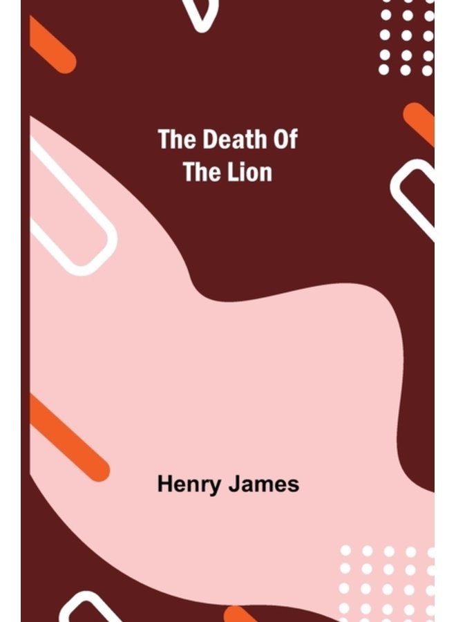 The Death of the Lion - Paperback