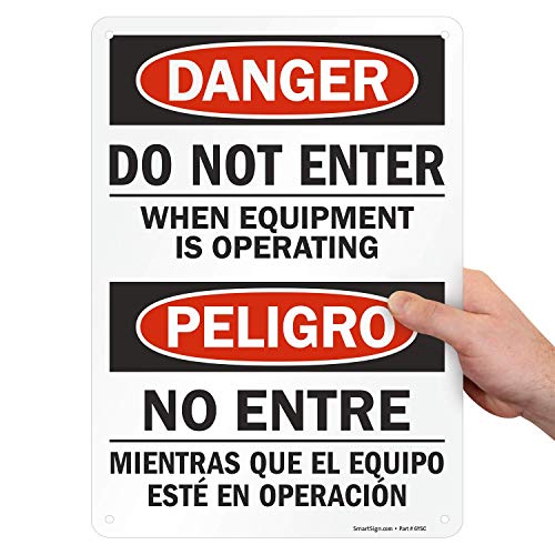 SmartSign "Danger - Do Not Enter When Equipment is Operating" Bilingual Label | 10" x 14" Laminated Vinyl - Image 5
