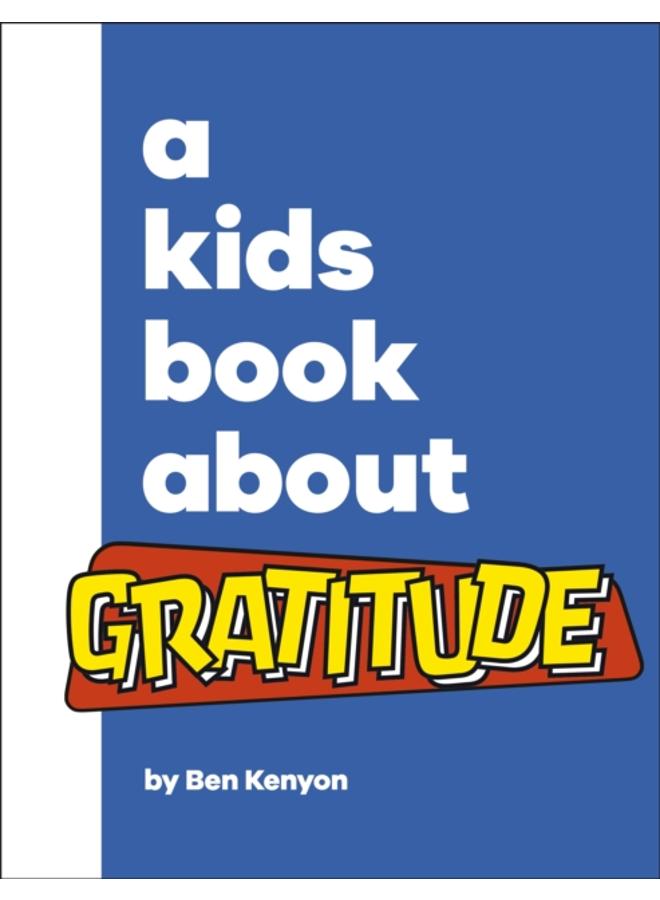 A Kids Book About Gratitude 