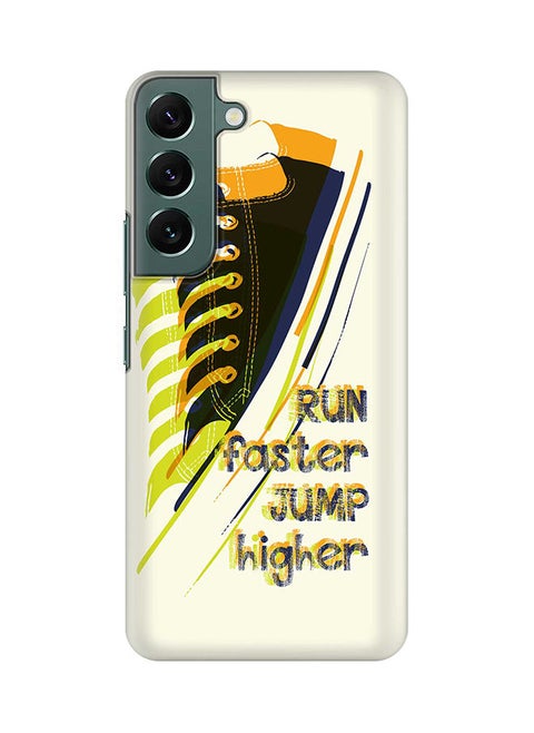 Case for Samsung Galaxy S22+ 5G Slim Snap Classic Series Shield Matte Finish Print - Run Faster, Jump Higher