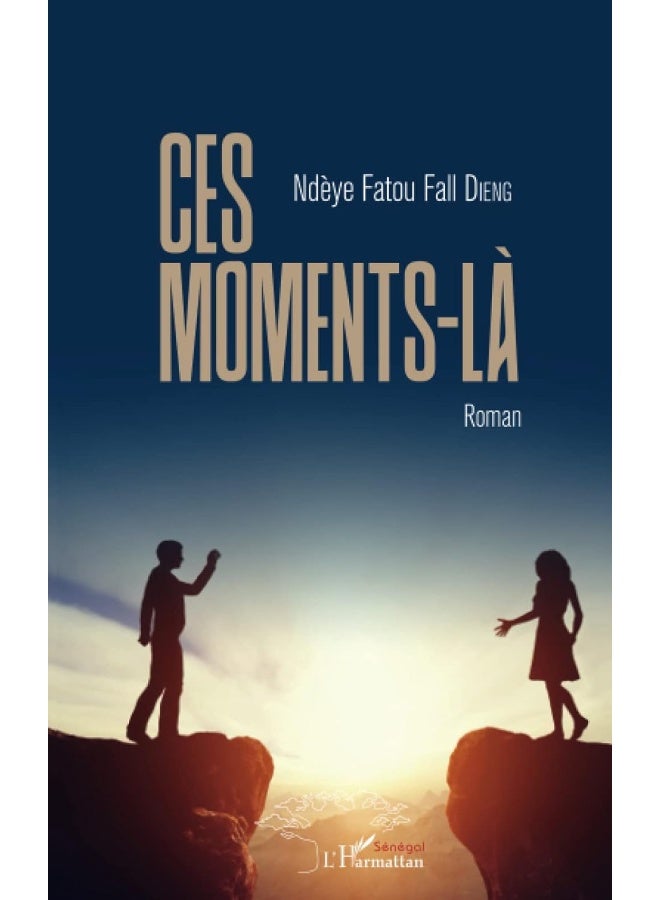 Ces moments-là: Roman - Image 1