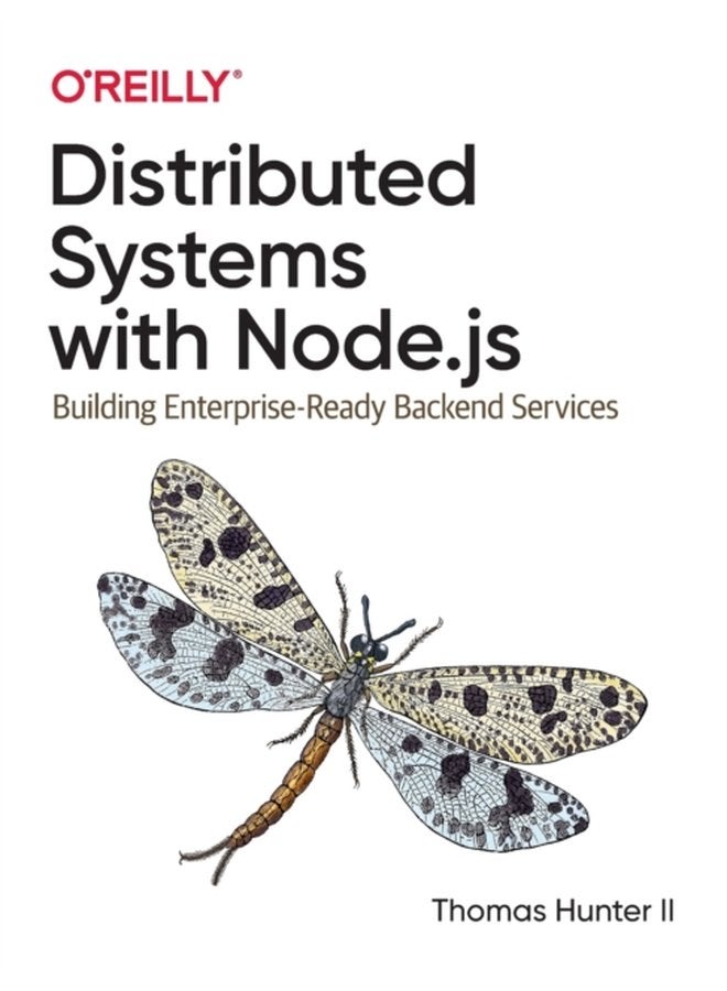 Distributed Systems with Node js Building Enterprise Ready Backend Services - Paperback