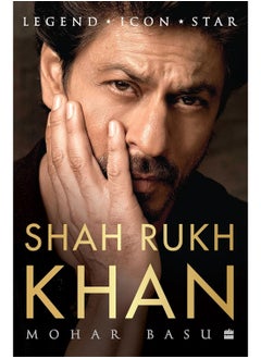 Shah Rukh Khan : Legend, Icon, Star 