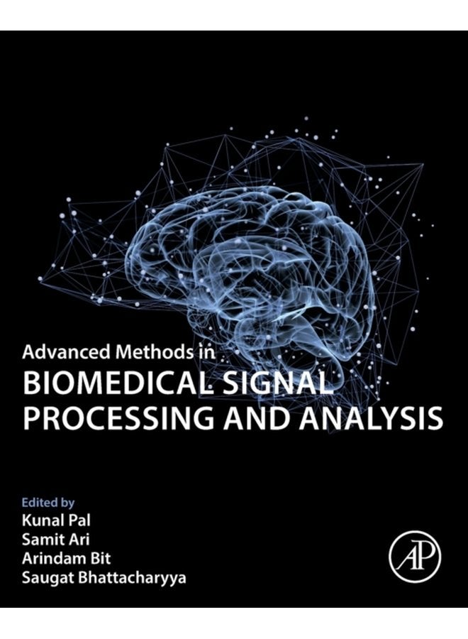 Advanced Methods in Biomedical Signal Processing and Analysis - Paperback