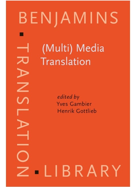 (Multi) Media Translation: Concepts, practices, and research