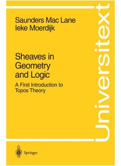 Sheaves in Geometry and Logic: A First Introduction to Topos Theory 