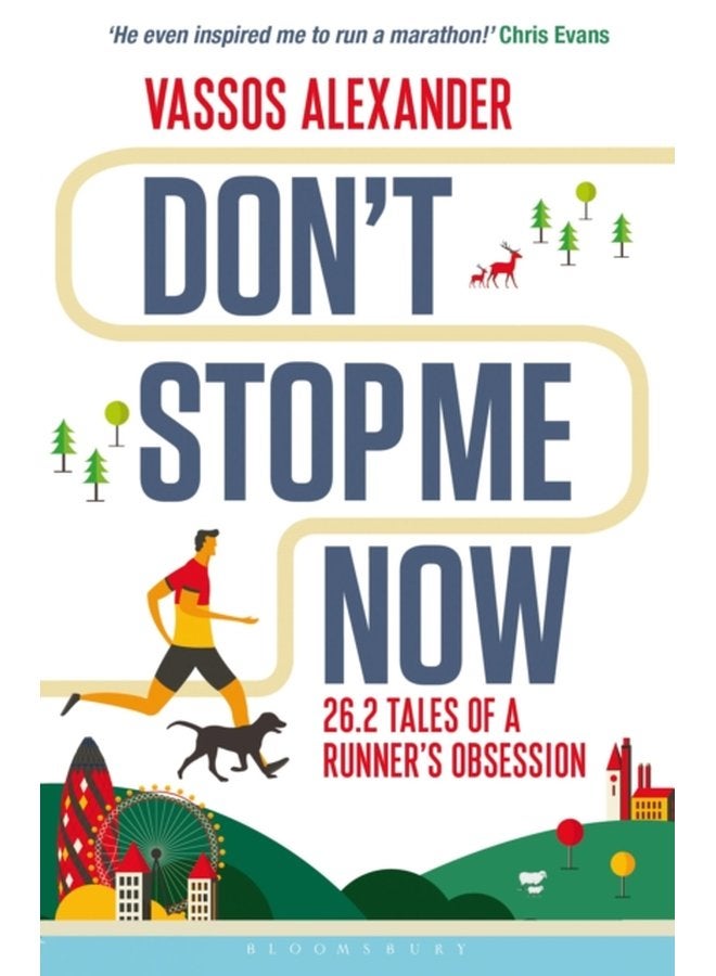 Don t Stop Me Now 26 2 Tales of a Runner s Obsession - Paperback