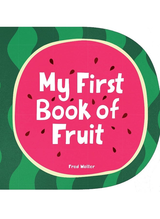 My First Book of Fruit
