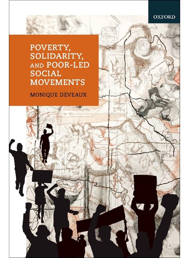 Poverty, Solidarity, and Poor-Led Social Movements 