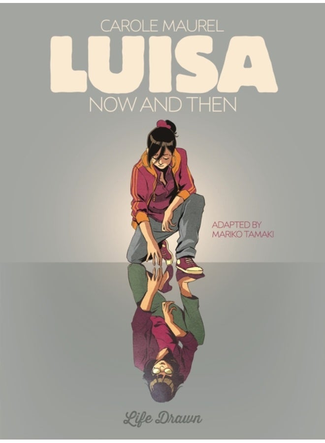 Luisa : Now and Then