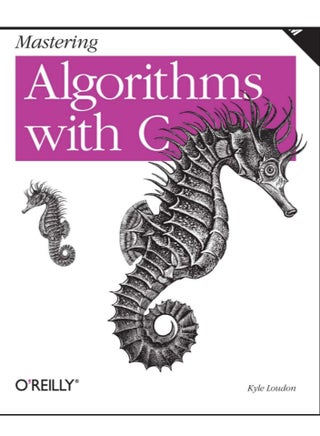 إتقان الخوارزميات باستخدام لغة C | دليل شامل لهياكل البيانات وتحليل الخوارزميات