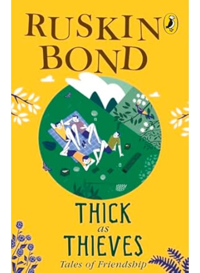 Hick as Thieves Tales of Friendship by Ruskin Bond