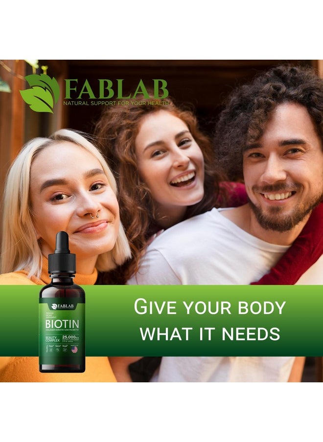 FabLab FabLab Biotin with Collagen, Keratin and Saw Palmett 25000msg Extract - Healthy Hair Skin & Nails for Adults, No Filler, No Stearate-Anti Aging Collagen Vitamins for Men & Women- 2 Fl Oz  - Image 4